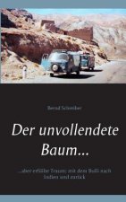 unvollendete Baum...