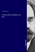 Vornehme Welt, Das Madchen von Oyas