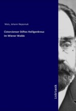 Cistercienser Stiftes Heiligenkreuz im Wiener Walde