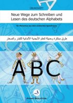Neue Wege zum Schreiben und Lesen des deutschen Alphabets