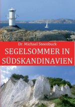 Segelsommer in Sudskandinavien