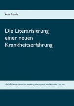 Literarisierung einer neuen Krankheitserfahrung