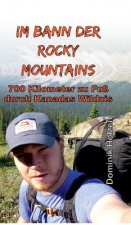 Im Bann der Rocky Mountains