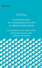 Procurement Excellence: Zum Leistungsprofil und zum Grad der Digitalisierung des Einkaufs