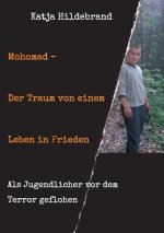 Mohomad ? Der Traum von einem Leben in Freiheit