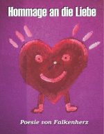 Hommage an die Liebe