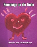 Hommage an die Liebe