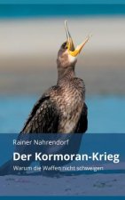 Der Kormoran-Krieg
