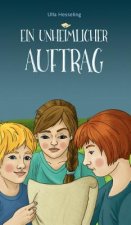Ein unheimlicher Auftrag