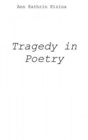 Tragedy in Poetry