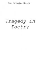 Tragedy in Poetry