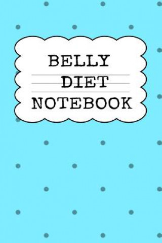 Belly Diet Notebook