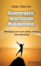 Bioenergetic  Information  Management