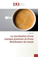 La conciliation d?une marque premium et d?une distribution de masse