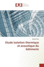 Etude isolation thermique et acoustique du bâtiments