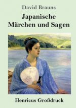Japanische Marchen und Sagen (Grossdruck)