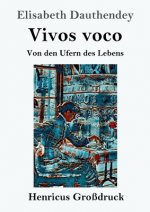 Vivos voco (Grossdruck)