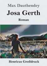 Josa Gerth (Grossdruck)