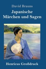 Japanische Marchen und Sagen (Grossdruck)