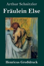 Fraulein Else (Grossdruck)