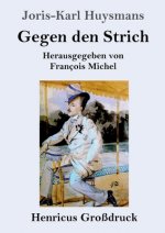 Gegen den Strich (Grossdruck)