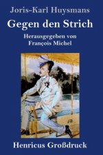 Gegen den Strich (Grossdruck)