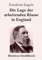 Lage der arbeitenden Klasse in England (Grossdruck)