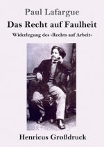 Recht auf Faulheit (Grossdruck)