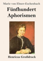 Funfhundert Aphorismen (Grossdruck)