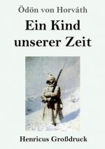 Kind unserer Zeit (Grossdruck)