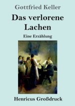 verlorene Lachen (Grossdruck)