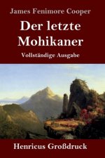 letzte Mohikaner (Grossdruck)