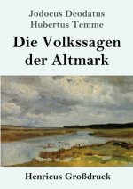 Volkssagen der Altmark (Grossdruck)