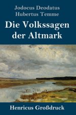 Volkssagen der Altmark (Grossdruck)