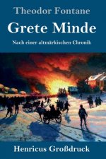 Grete Minde (Grossdruck)