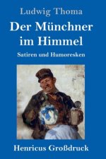 Munchner im Himmel (Grossdruck)