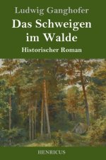 Schweigen im Walde