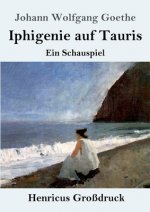 Iphigenie auf Tauris (Grossdruck)