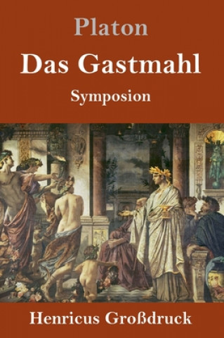 Gastmahl (Grossdruck)