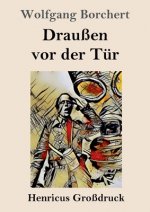 Draussen vor der Tur (Grossdruck)