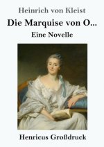 Marquise von O... (Grossdruck)