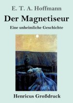 Magnetiseur (Grossdruck)