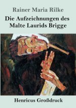 Aufzeichnungen des Malte Laurids Brigge (Grossdruck)
