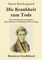 Krankheit zum Tode (Grossdruck)