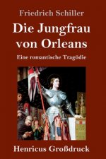 Jungfrau von Orleans (Grossdruck)