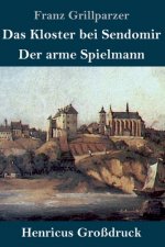 Kloster bei Sendomir / Der arme Spielmann (Grossdruck)