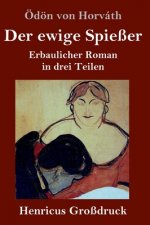 ewige Spiesser (Grossdruck)