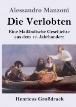 Die Verlobten (Grossdruck)