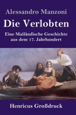 Die Verlobten (Grossdruck)