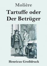 Tartuffe oder Der Betruger (Grossdruck)